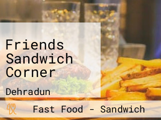 Friends Sandwich Corner