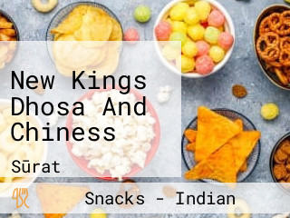 New Kings Dhosa And Chiness