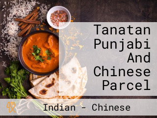 Tanatan Punjabi And Chinese Parcel