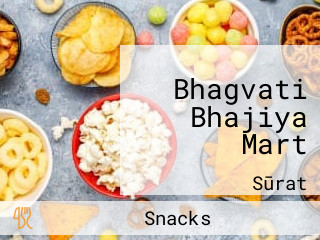 Bhagvati Bhajiya Mart