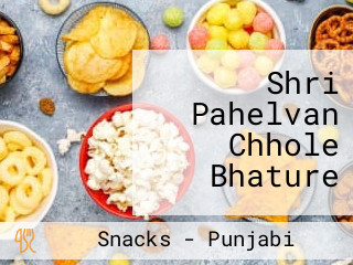 Shri Pahelvan Chhole Bhature