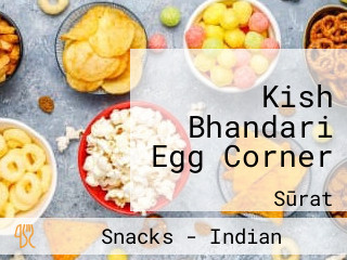 Kish Bhandari Egg Corner