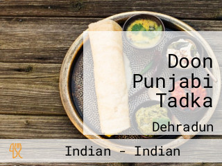Doon Punjabi Tadka