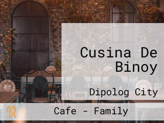 Cusina De Binoy