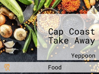 Cap Coast Take Away