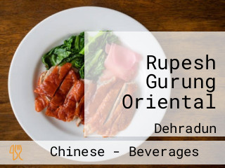 Rupesh Gurung Oriental