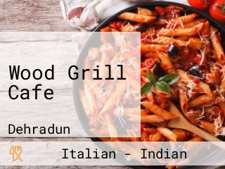 Wood Grill Cafe