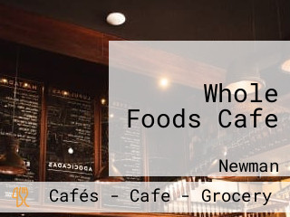 Whole Foods Cafe