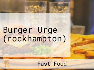 Burger Urge (rockhampton)