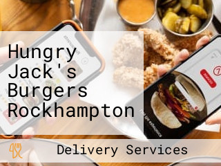 Hungry Jack's Burgers Rockhampton