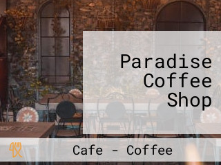 Paradise Coffee Shop