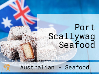 Port Scallywag Seafood