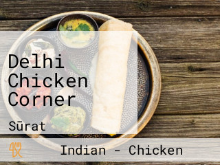Delhi Chicken Corner