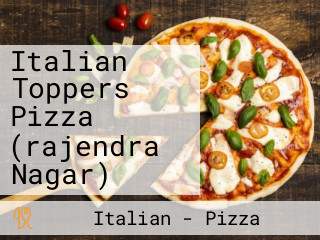 Italian Toppers Pizza (rajendra Nagar)