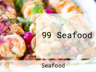 99 Seafood