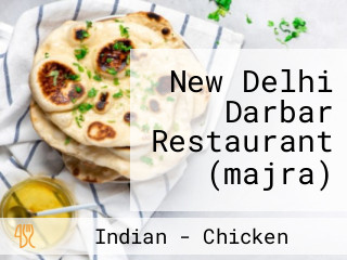 New Delhi Darbar Restaurant (majra)