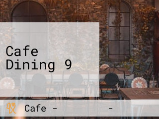 Cafe Dining 9