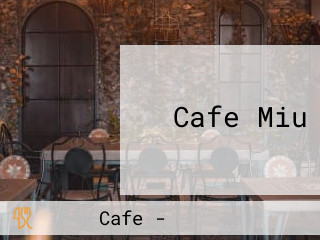 Cafe Miu