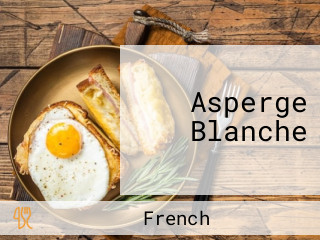 Asperge Blanche