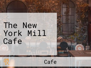 The New York Mill Cafe