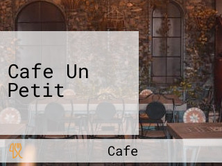 Cafe Un Petit