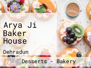 Arya Ji Baker House