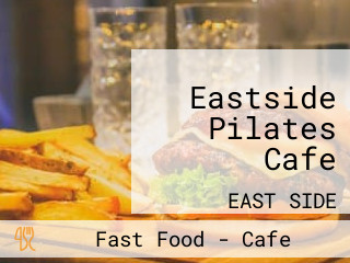 Eastside Pilates Cafe