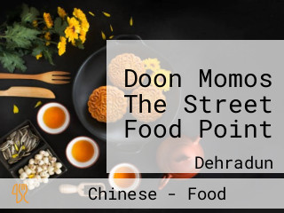 Doon Momos The Street Food Point