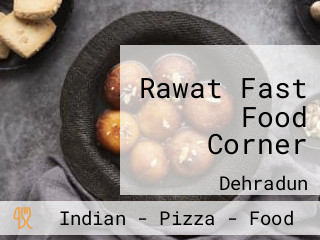 Rawat Fast Food Corner