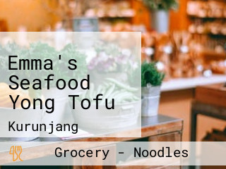 Emma's Seafood Yong Tofu