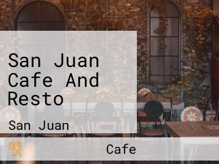 San Juan Cafe And Resto