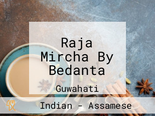 Raja Mircha By Bedanta