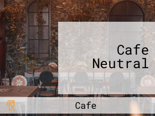 Cafe Neutral