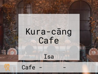 Kura-cāng Cafe