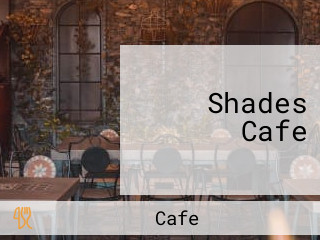 Shades Cafe