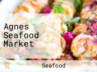 Agnes Seafood Market