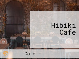 Hibiki Cafe