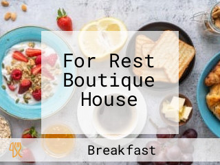 For Rest Boutique House