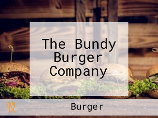 The Bundy Burger Company