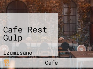 Cafe Rest Gulp