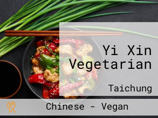 Yi Xin Vegetarian