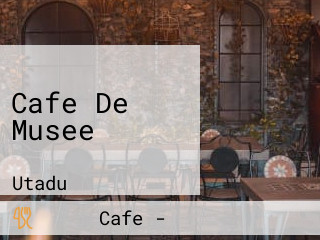 Cafe De Musee