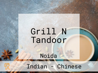 Grill N Tandoor