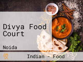 Divya Food Court