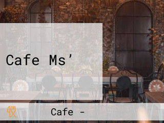 Cafe Ms’