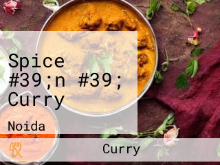 Spice #39;n #39; Curry