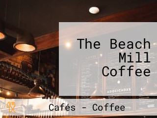 The Beach Mill Coffee