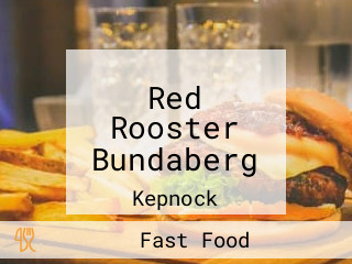 Red Rooster Bundaberg