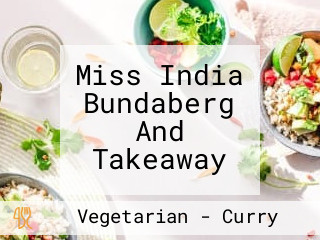 Miss India Bundaberg And Takeaway