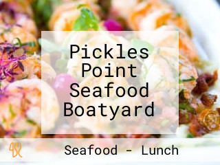 Pickles Point Seafood Boatyard